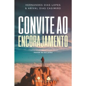 Convite ao encorajamento: Transformando vidas por meio da palavra