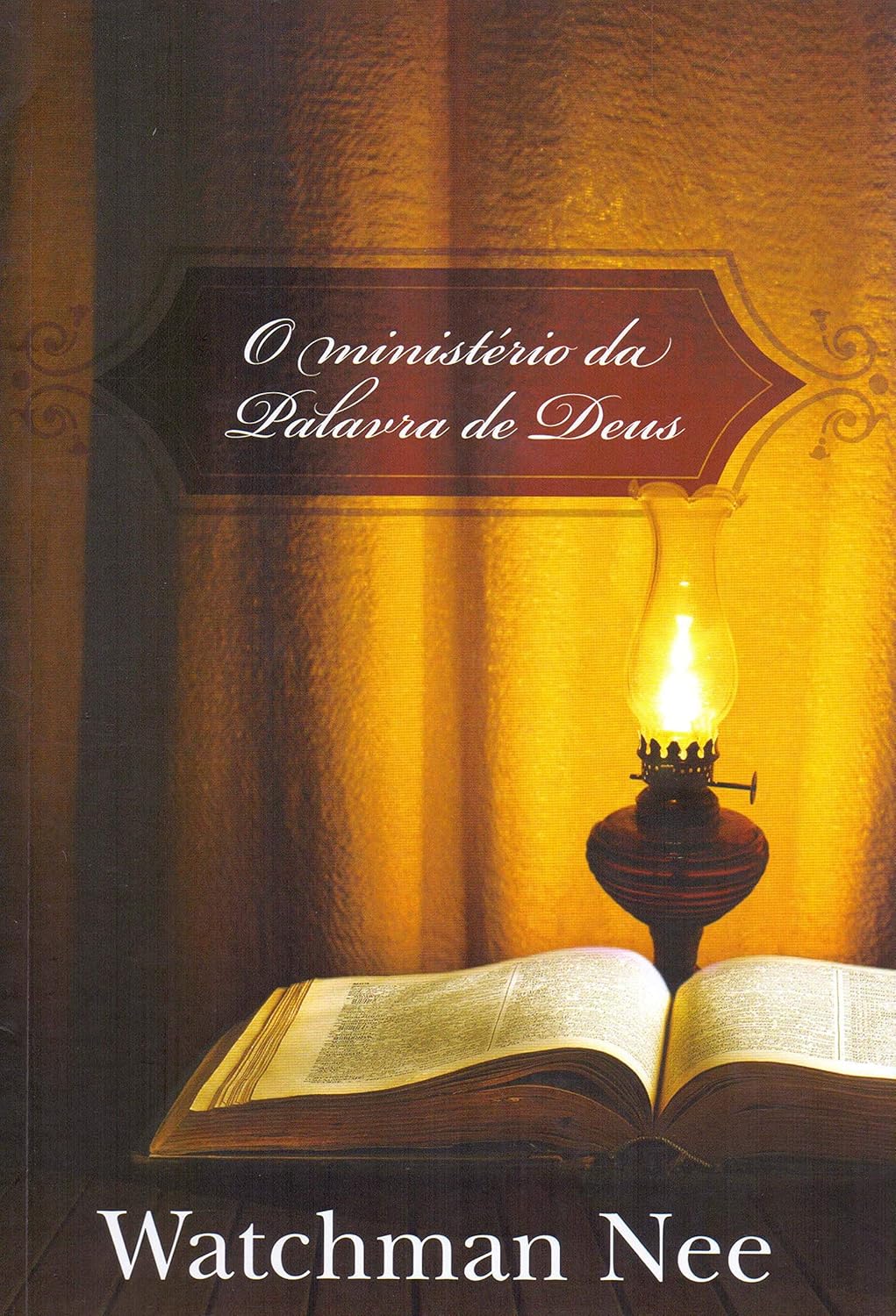 O Ministério Da Palavra De Deus