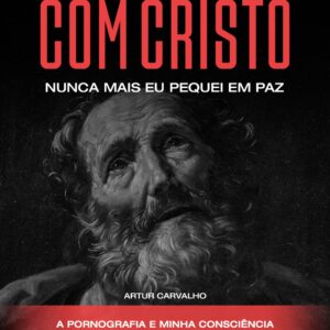 Com cristo nunca mais eu pequei em paz: códigos para obter a paz interior através de passos simples porém secretos, usados por homens como Jesus, Abraão e Davi.