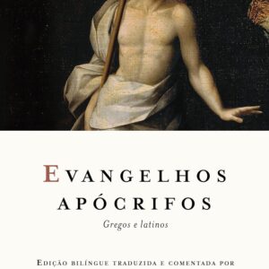 Evangelhos apócrifos: Gregos e latinos