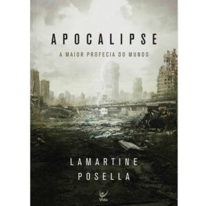 Apocalipse: a maior profecia do mundo