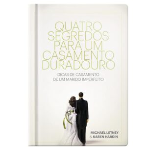 Quatro segredos de um casamento duradoro