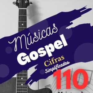 Adorando ao Senhor - 110 Músicas Gospel Cifradas